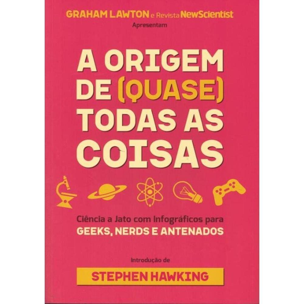 A Origem De (Quase) Todas As Coisas