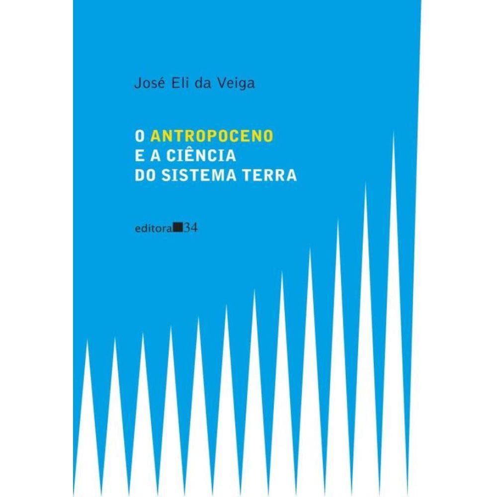 O Antropoceno E A Ciencia Do Sistema Terra