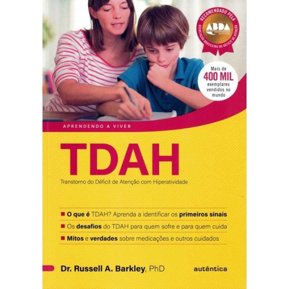 Tdah - Transtorno Do Deficit De Atencao Com Hiperatividade