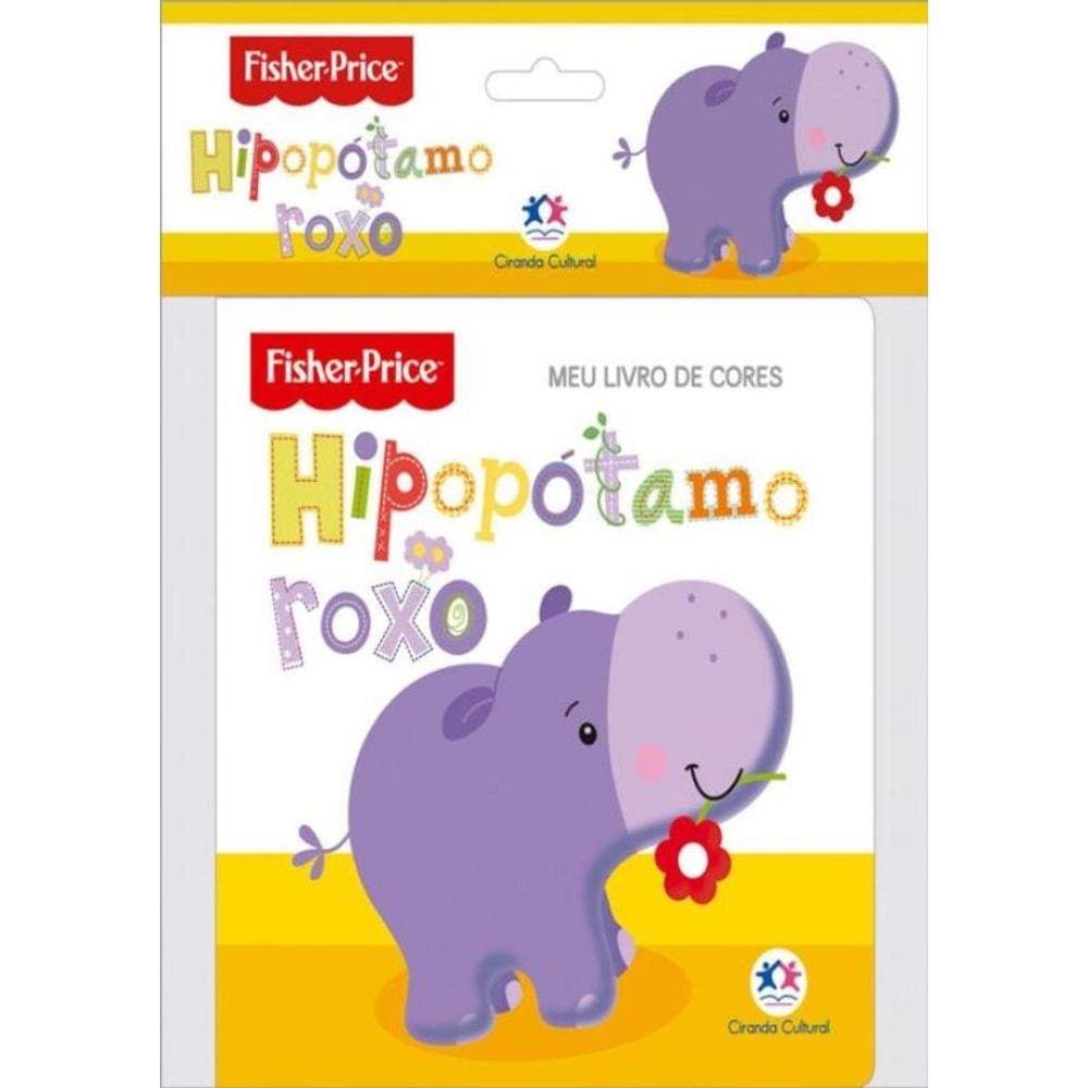 Fisher-Price - Hipopotamo - Meu Livro De Cores