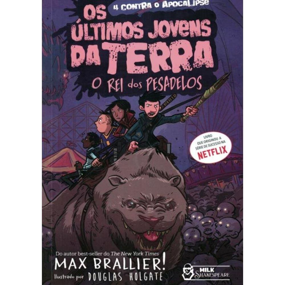 Os Ultimos Jovens Da Terra - O Rei Dos Pesadelos