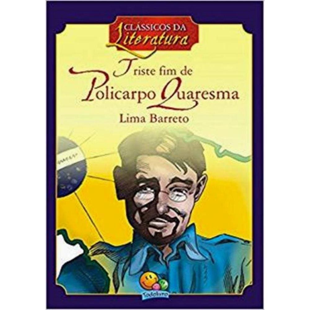 Classicos Da Literatura- Triste Fim De Policarpo Quaresma