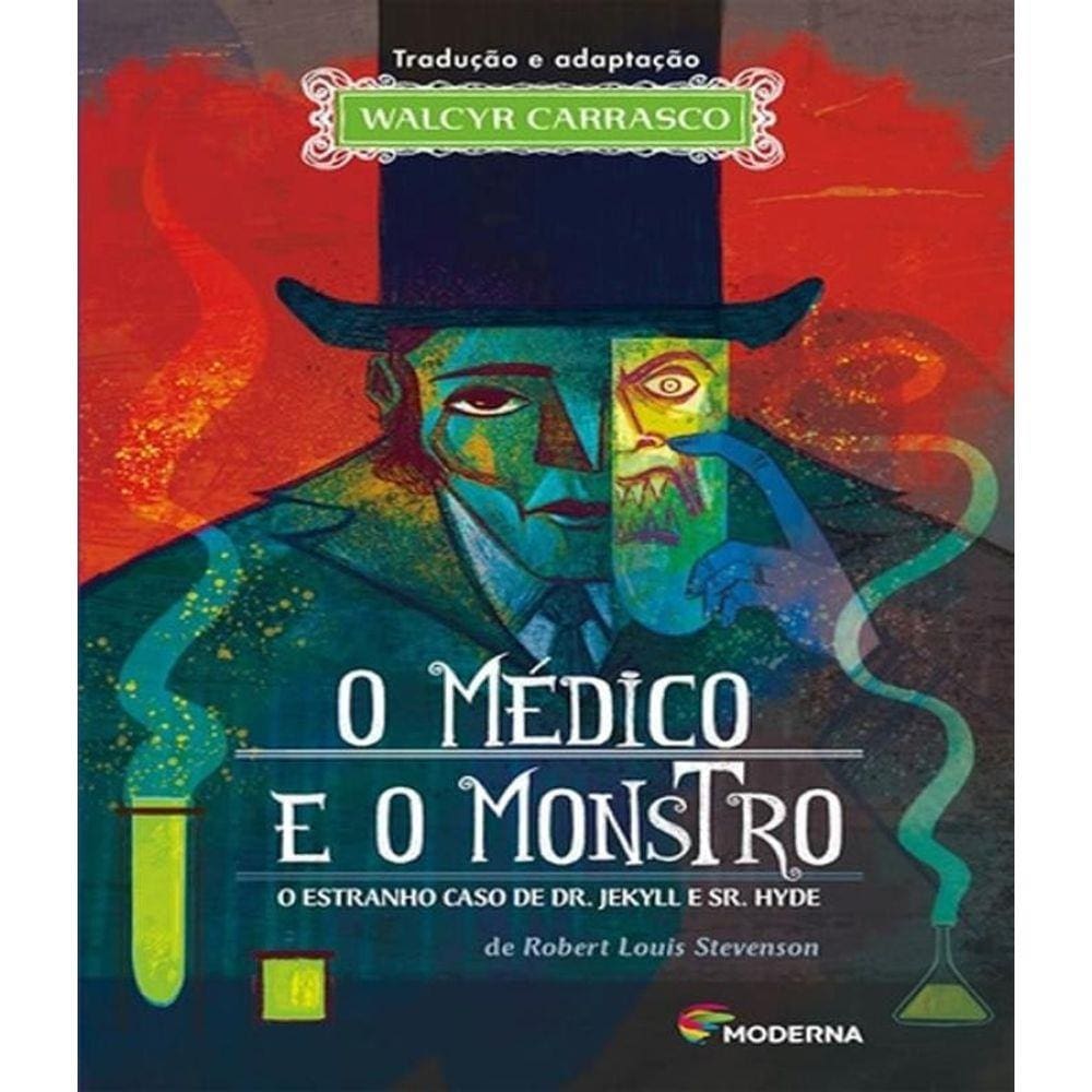 Livro Medico E O Monstro, O