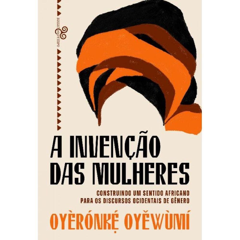 Invencao Das Mulheres, A