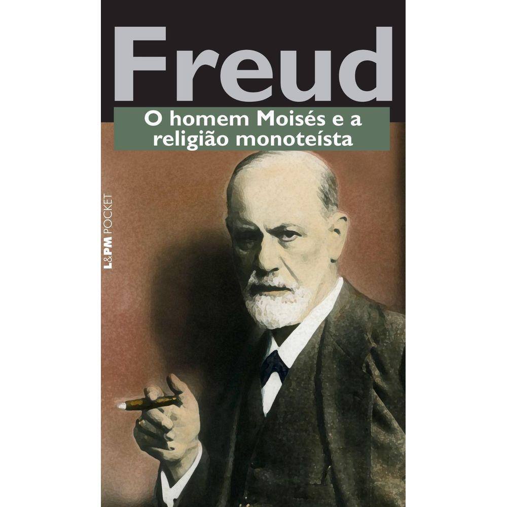 O homem Moisés e a religião monoteísta