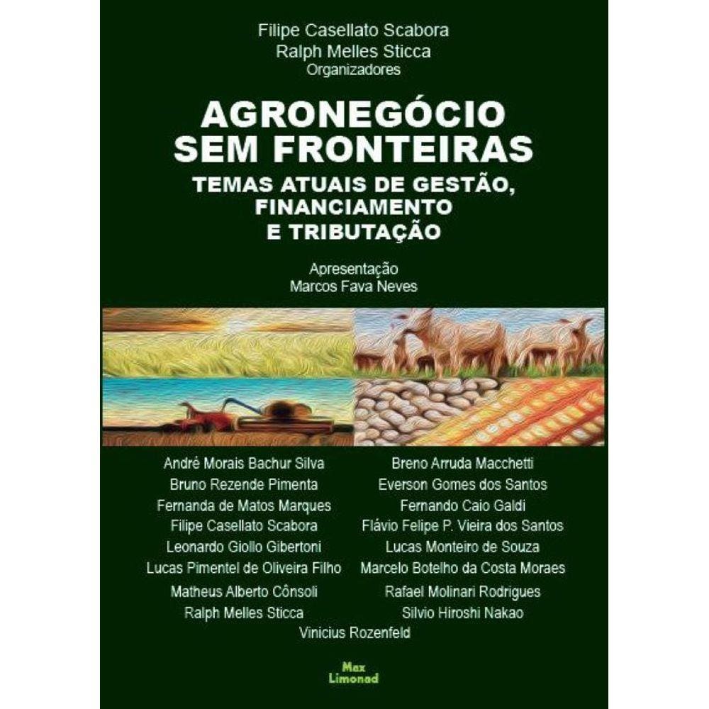 Agronegócio Sem Fronteiras: Temas Atuais De Gestão, Financi