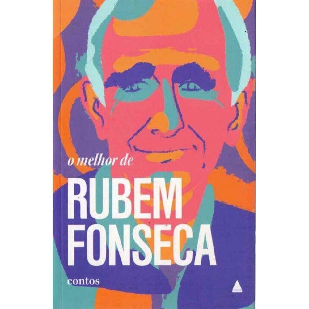 Melhor de Rubem Fonseca, O