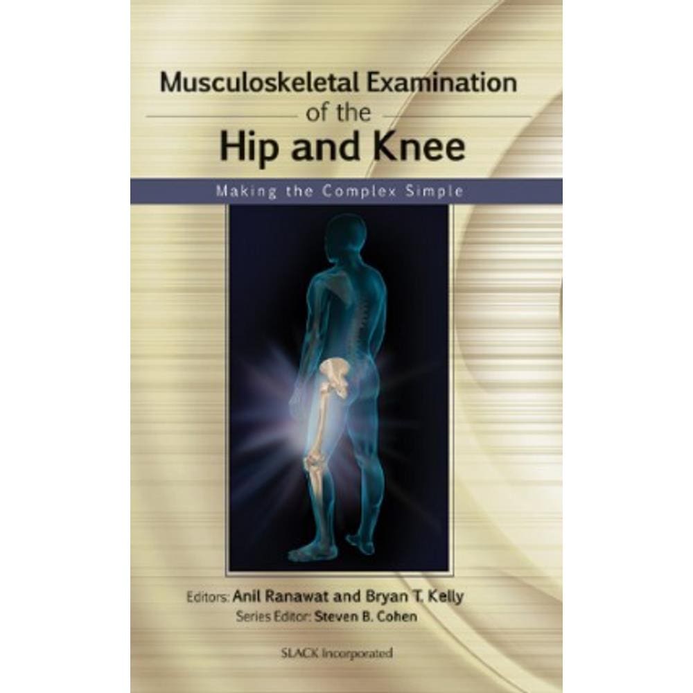 Musculoskeletal Examination Of The Hip And Knee