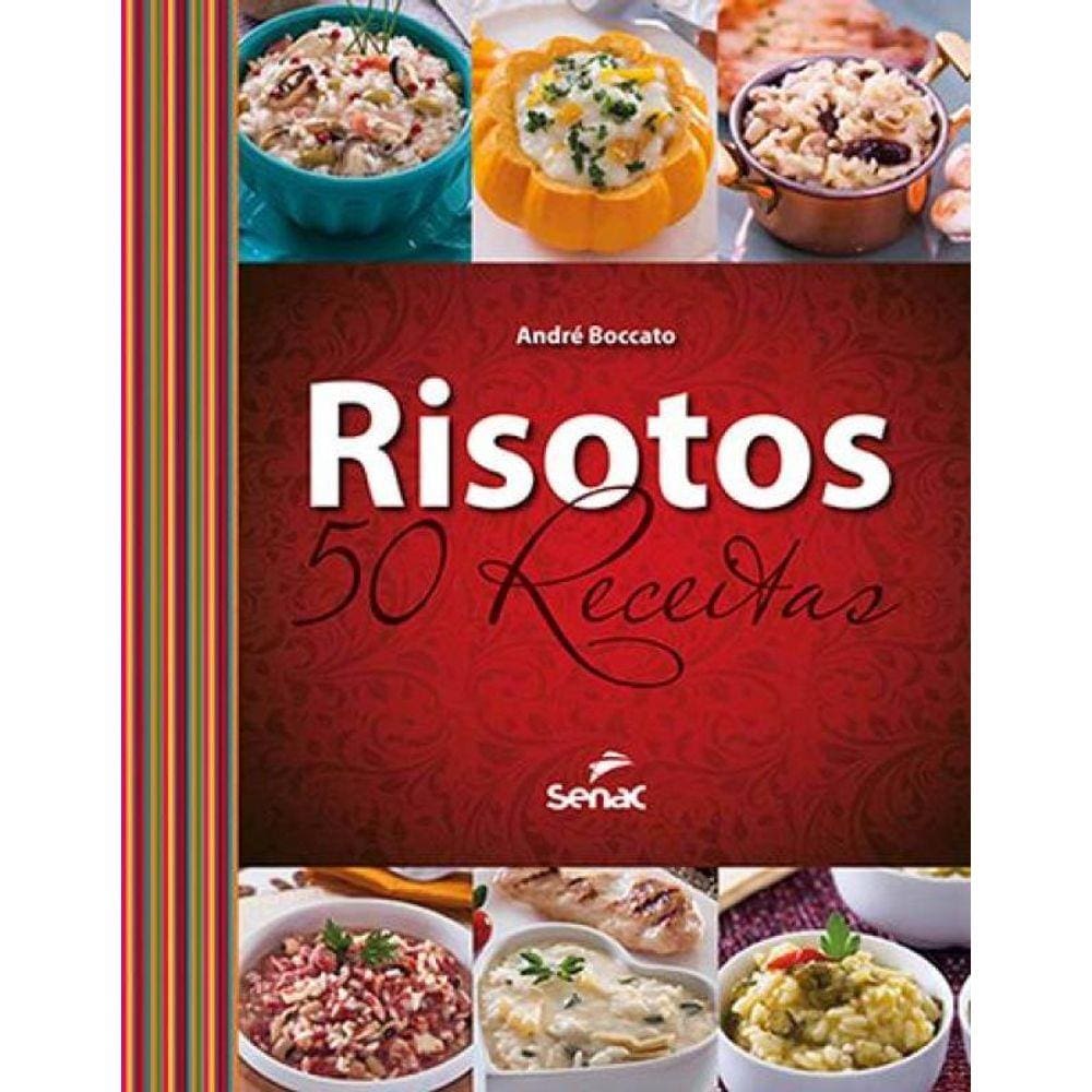 Risotos: 50 receitas