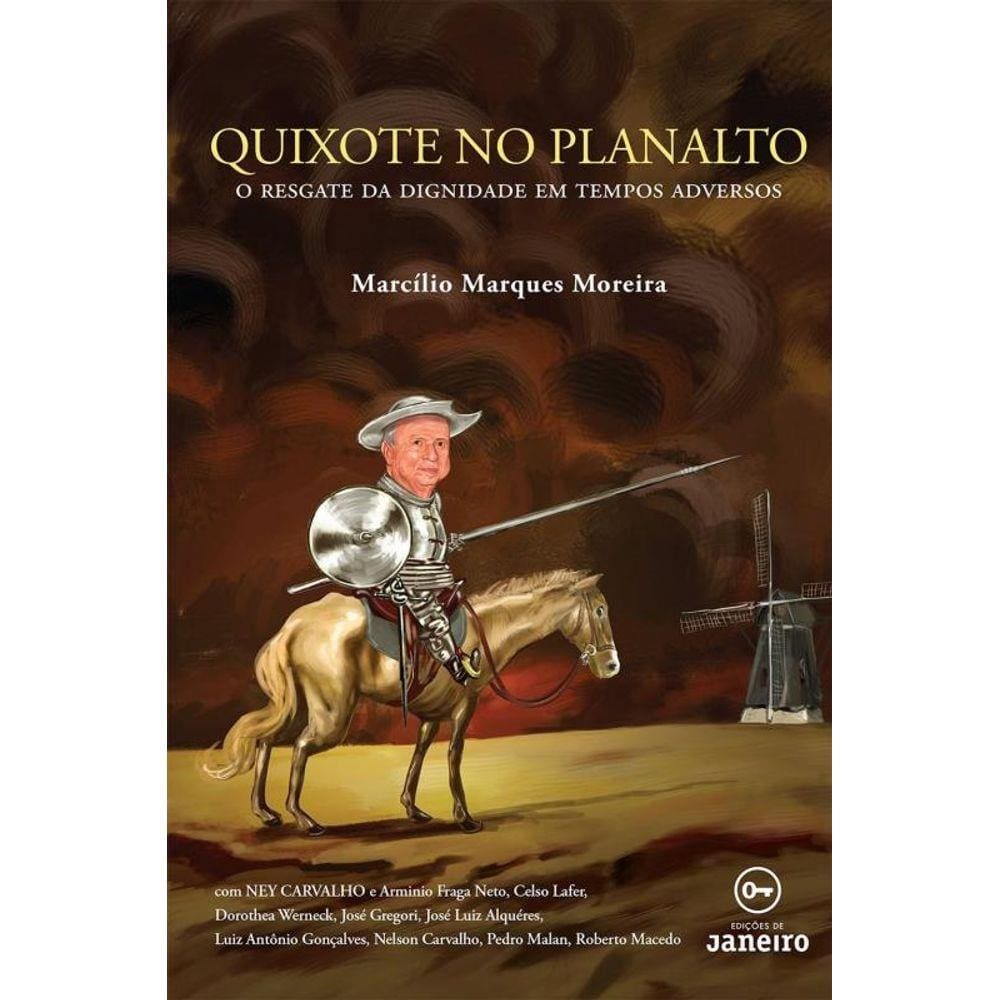 Quixote no Planalto: O resgate da dignidade em tempos adversos