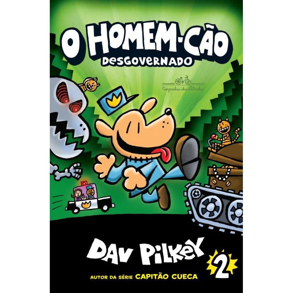 O Homem-Cão desgovernado