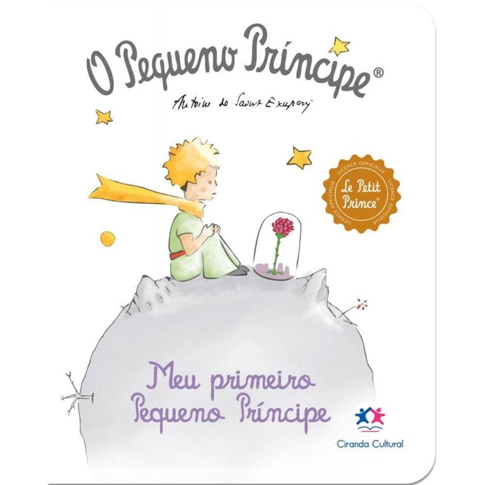 O Pequeno Príncipe - Meu primeiro Pequeno Príncipe