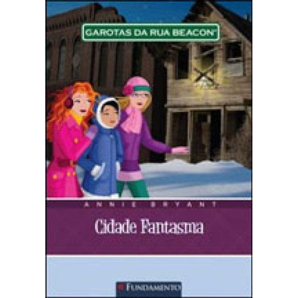 Garotas Da Rua Beacon - Cidade Fantasma