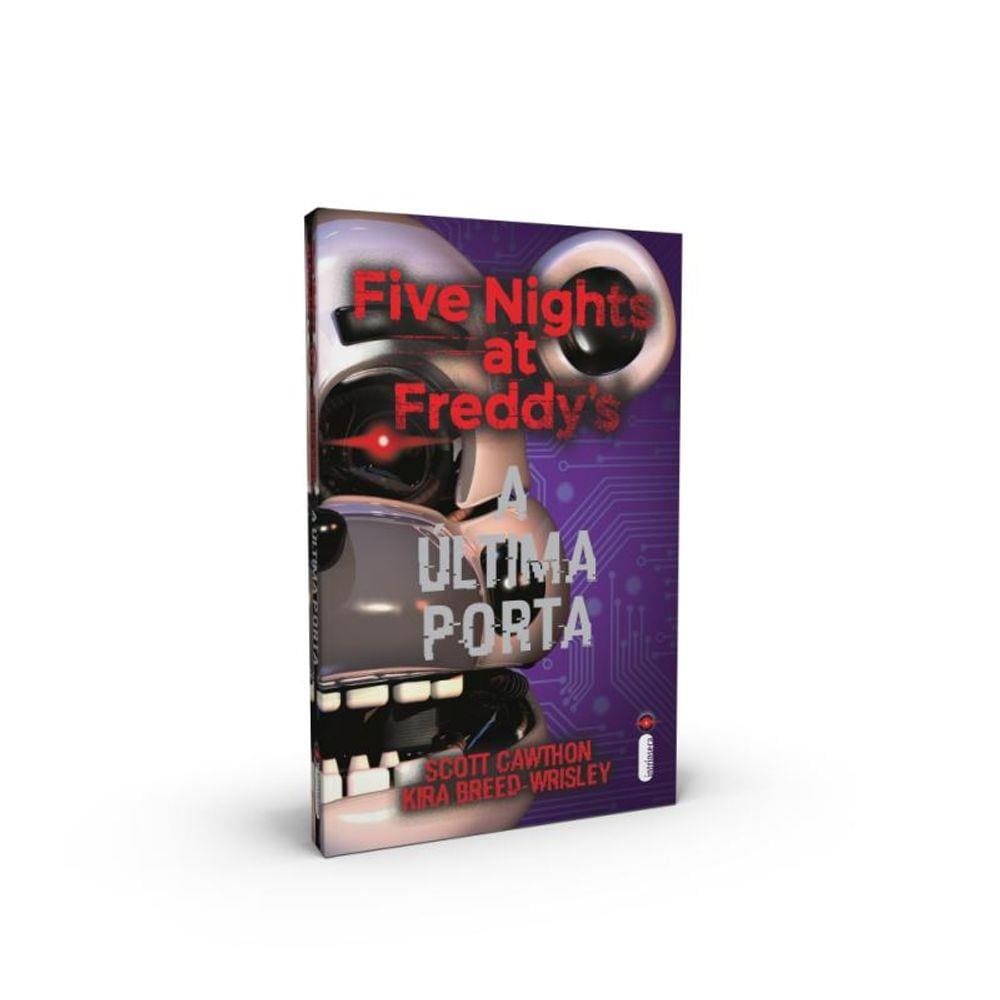 A Última Porta: Série Five Nights at Freddy’s - Vol.3