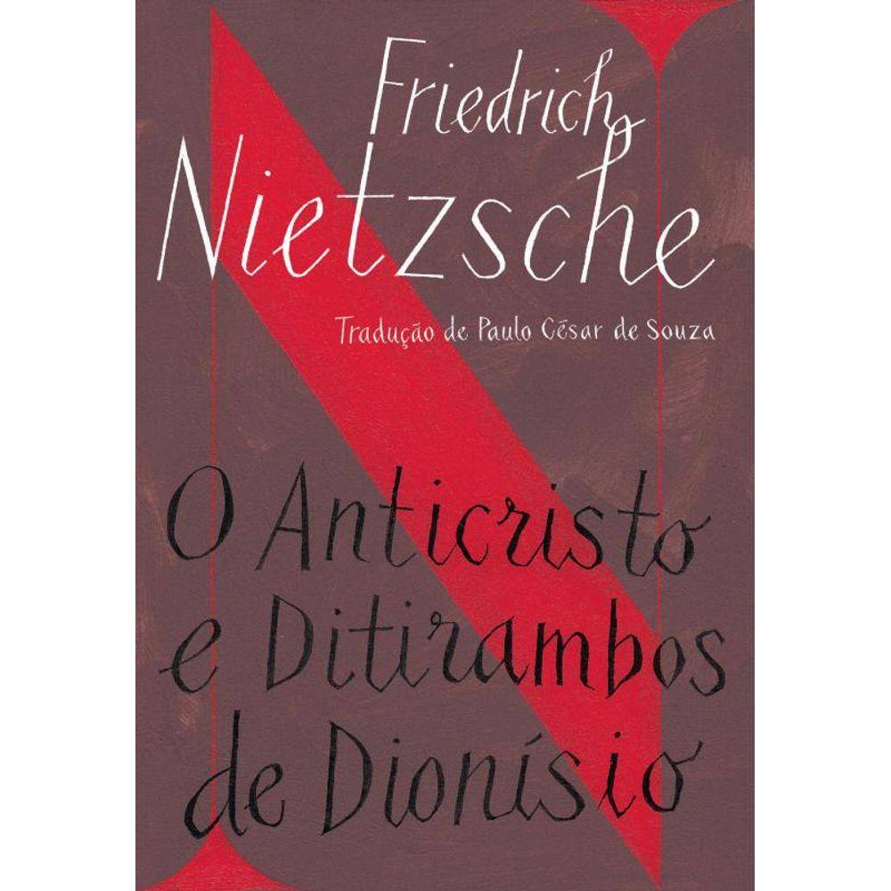 O anticristo / ditirambos de Dionísio
