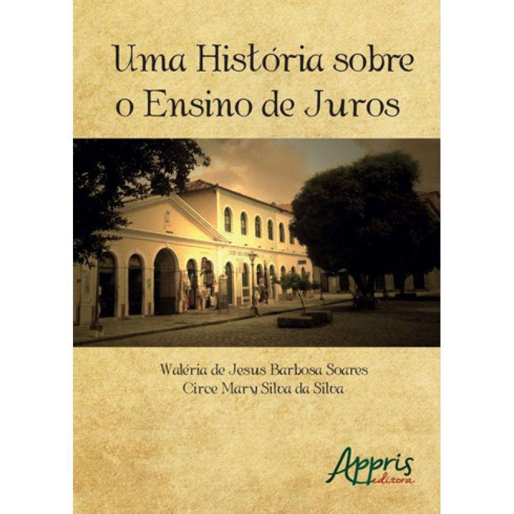 Historia Sobre O Ensino De Juros, Uma