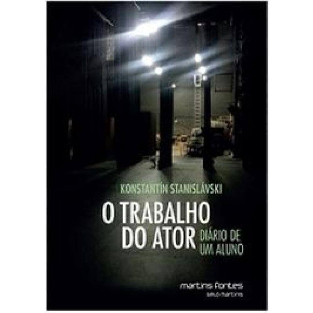 Trabalho Do Ator, O Diario De Um Aluno