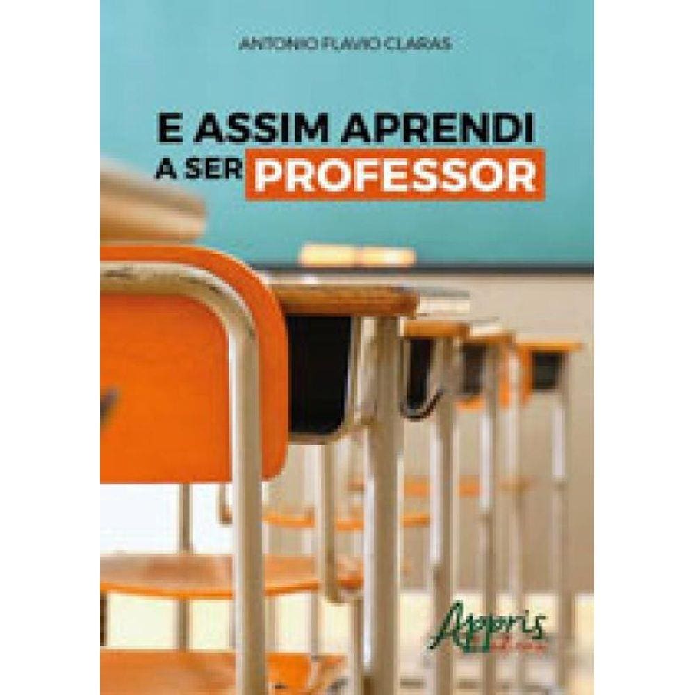 E Assim Aprendi A Ser Professor