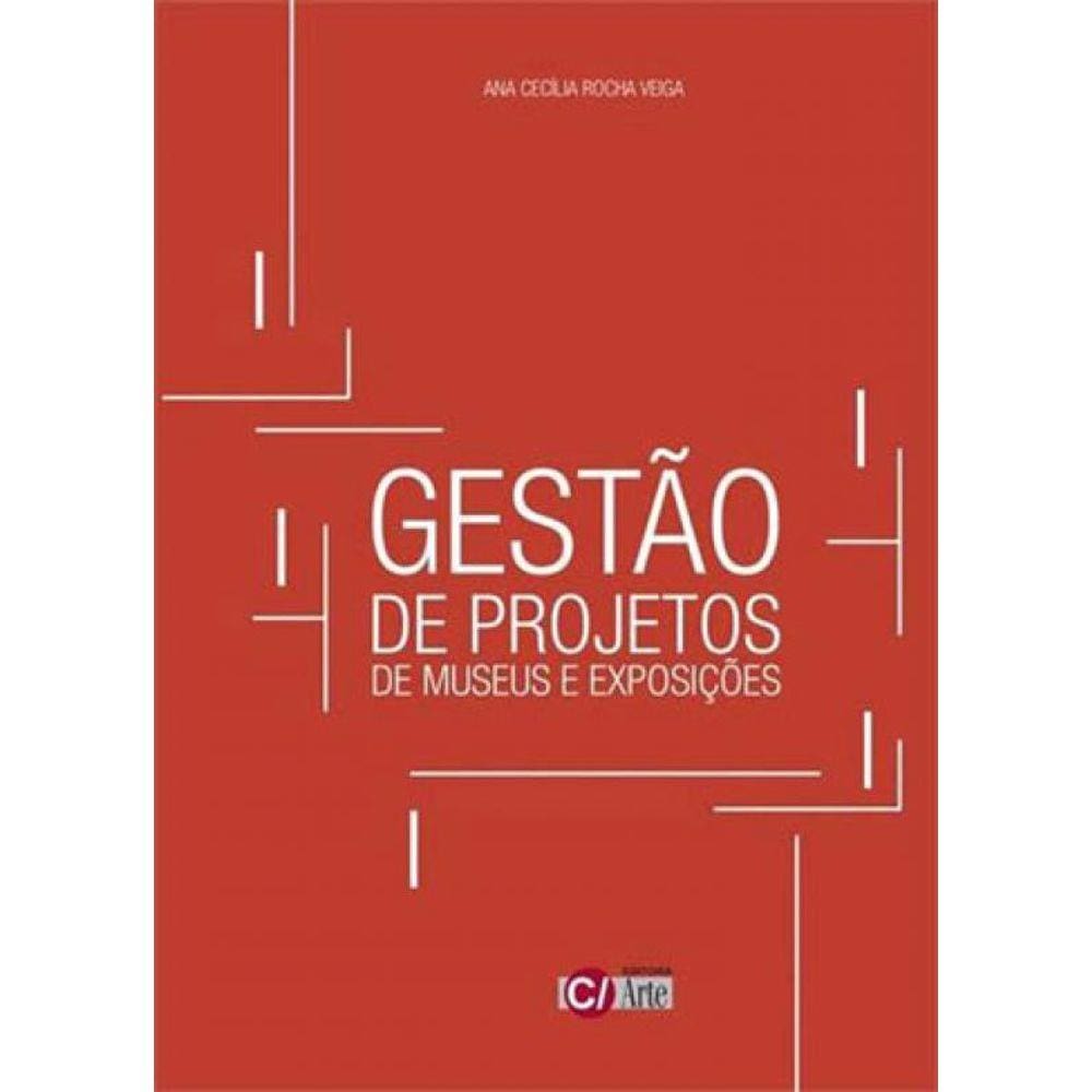 Gestao De Projetos De Museus E Exposiçoes