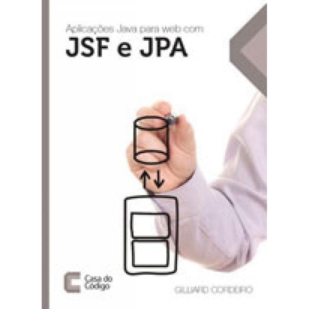 Aplicaçoes Java Para A Web Com Jsf E Jpa