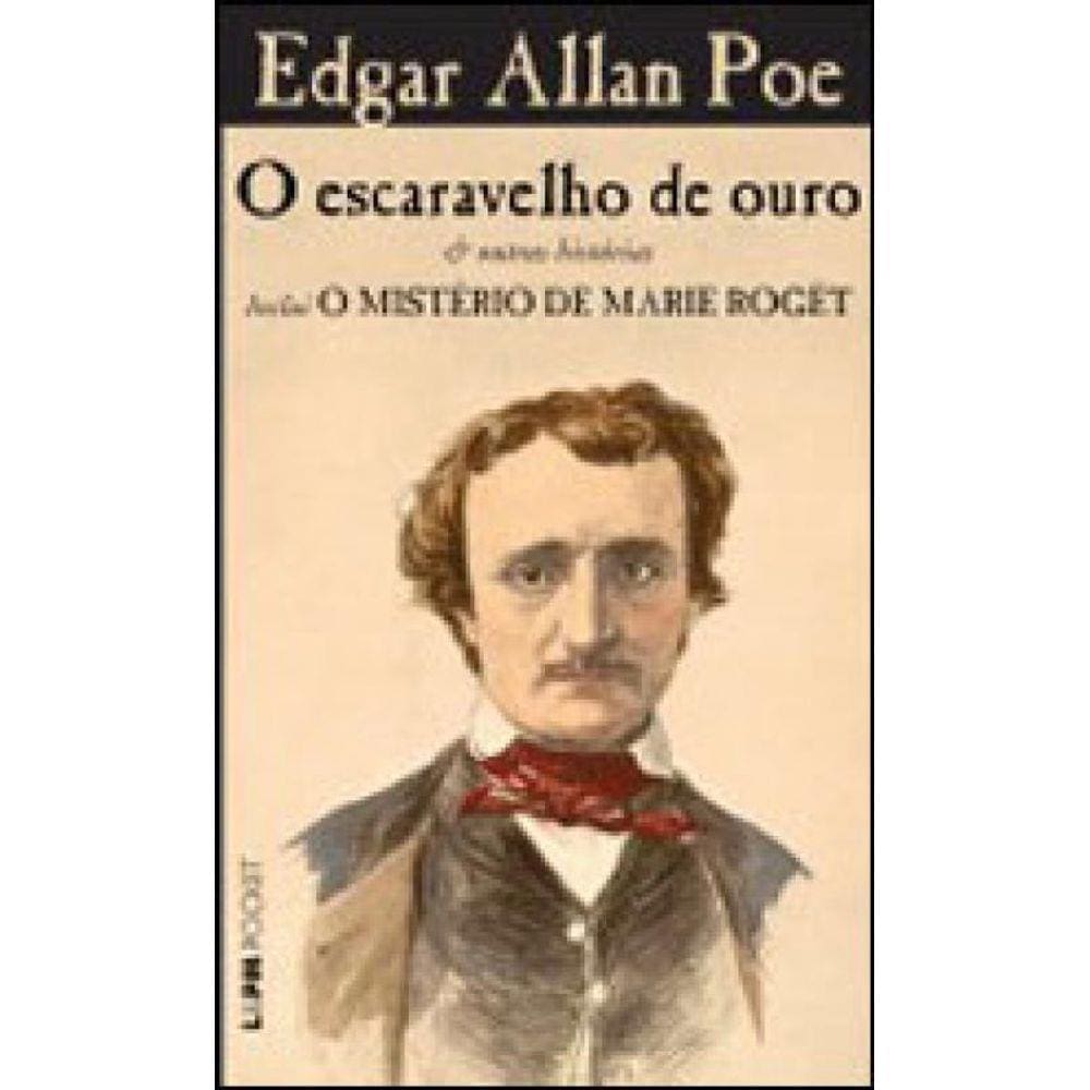O Escaravelho De Ouro & Outras Histórias - Inclui O Mistério De Marie Rogêt - Vol. 912