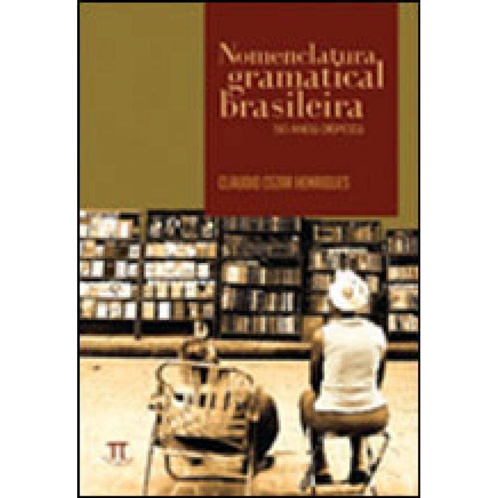 Nomenclatura Gramatical Brasileira - 50 Anos Depois
