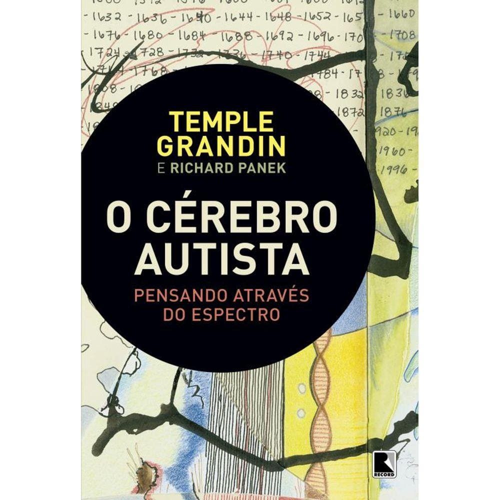O cérebro autista: Pensando através do espectro