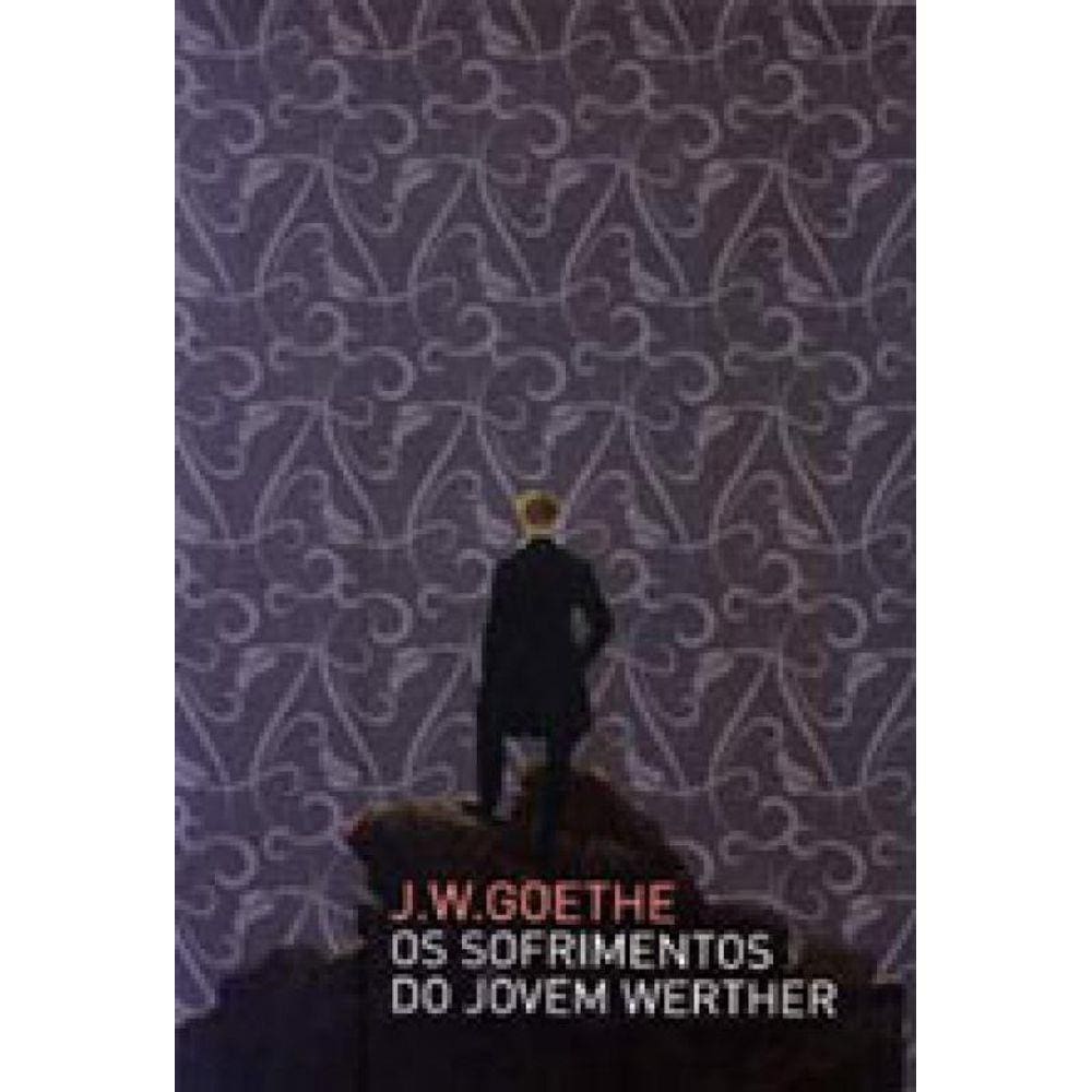 Sofrimentos Do Jovem Werther, Os