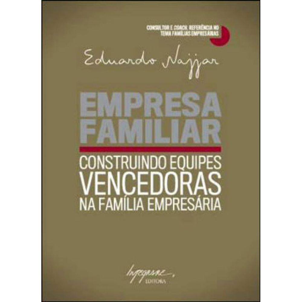 Empresa Familiar - Construindo Equipes Vencedoras