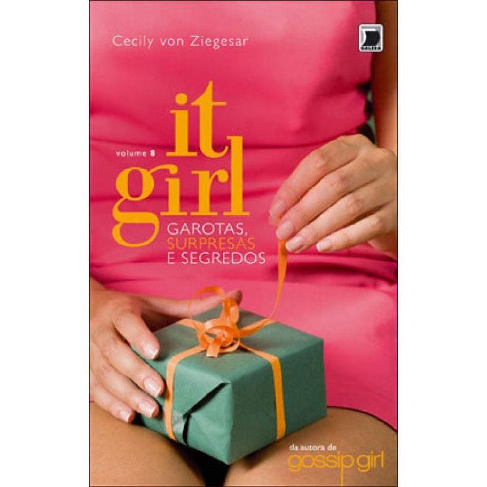 It Girl: Garotas, Surpresas E Segredos (Vol. 8) - Vol. 8