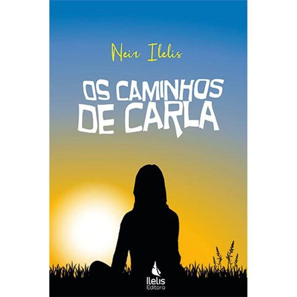 Os caminhos de Carla