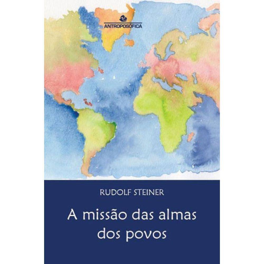 Missao Das Almas Dos Povos, A