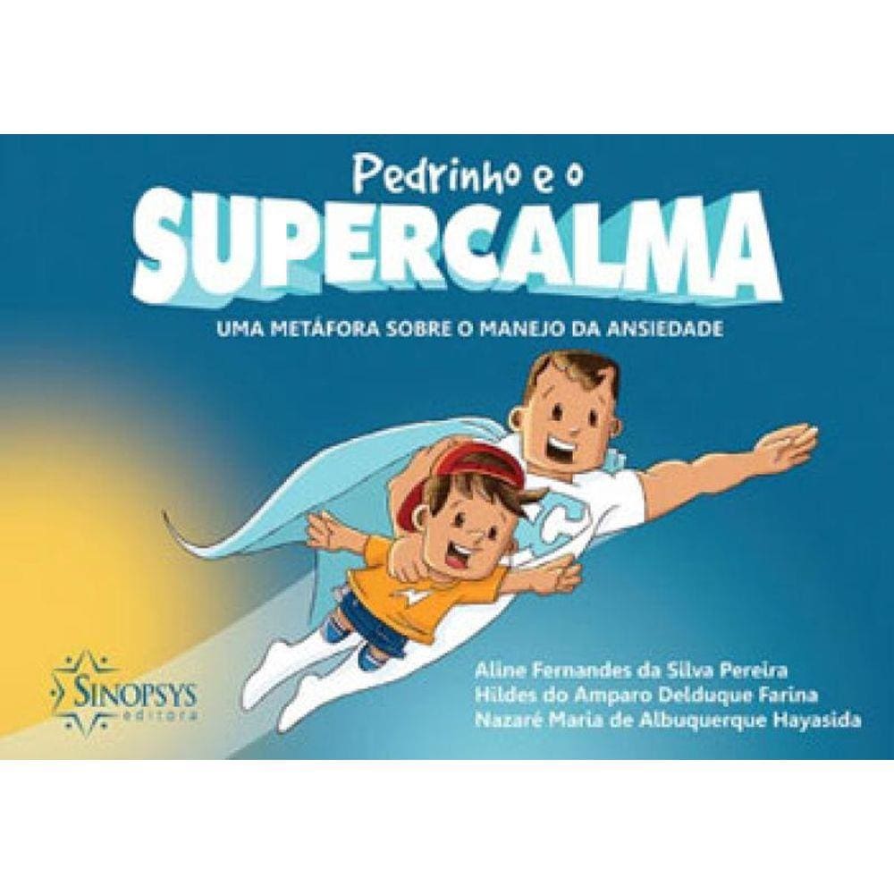 Pedrinho E O Supercalma