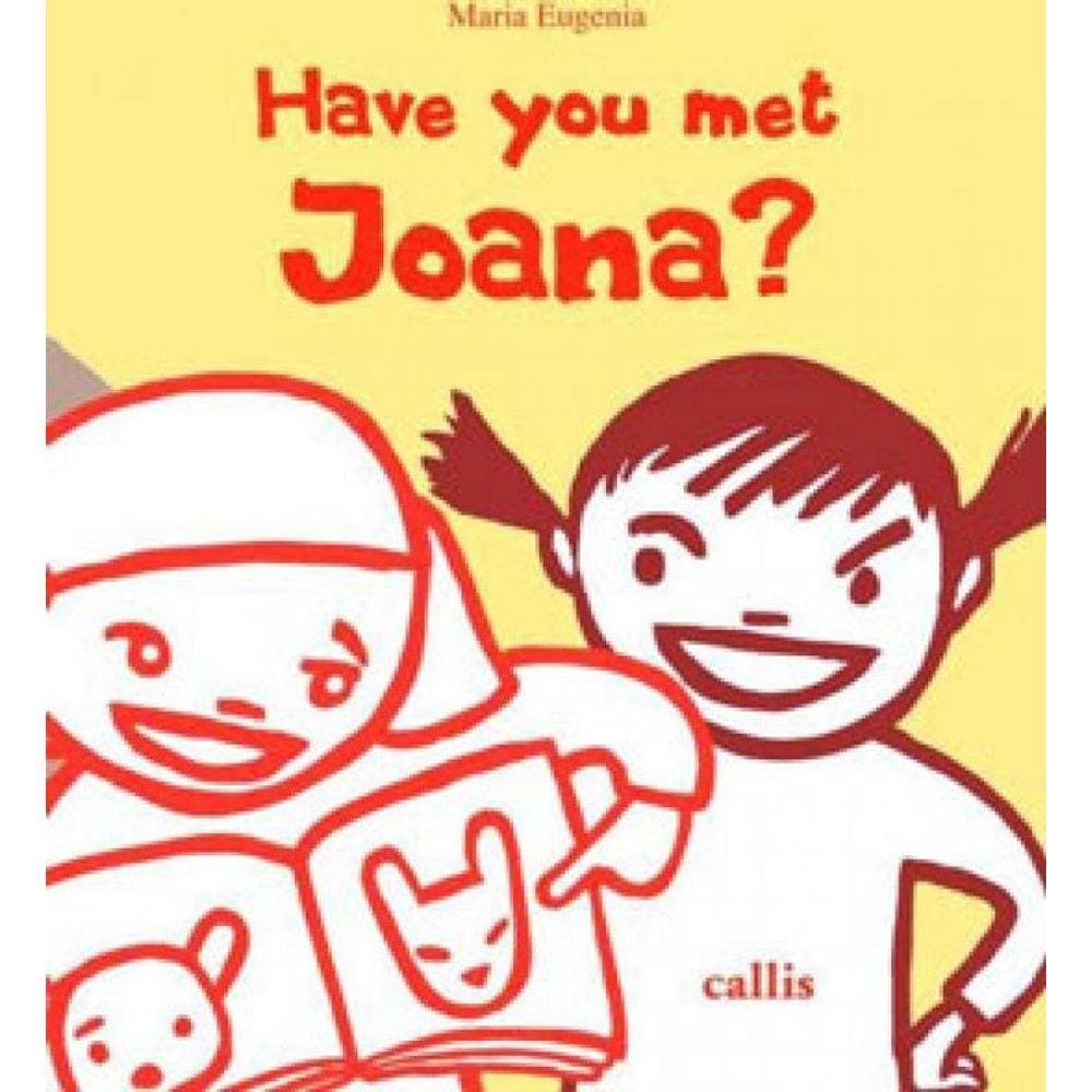 Have You Met Joana?