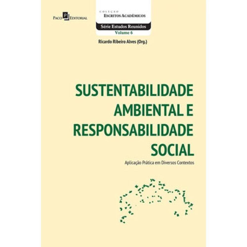 Sustentabilidade Ambiental E Responsabilidade Social