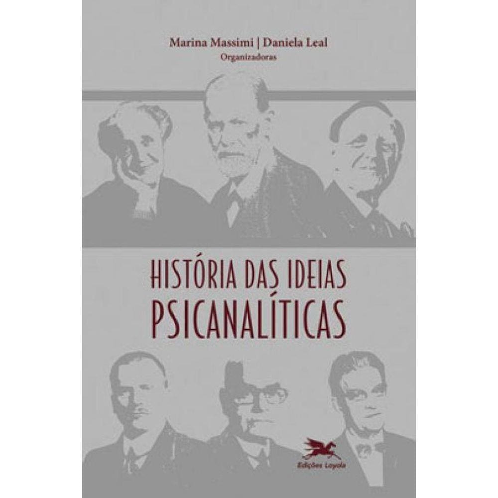 História Das Ideias Psicanalíticas