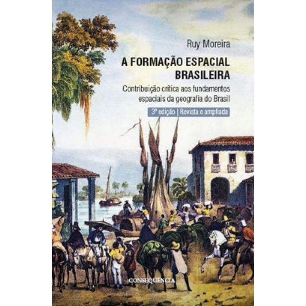 A Formação Espacial Brasileira