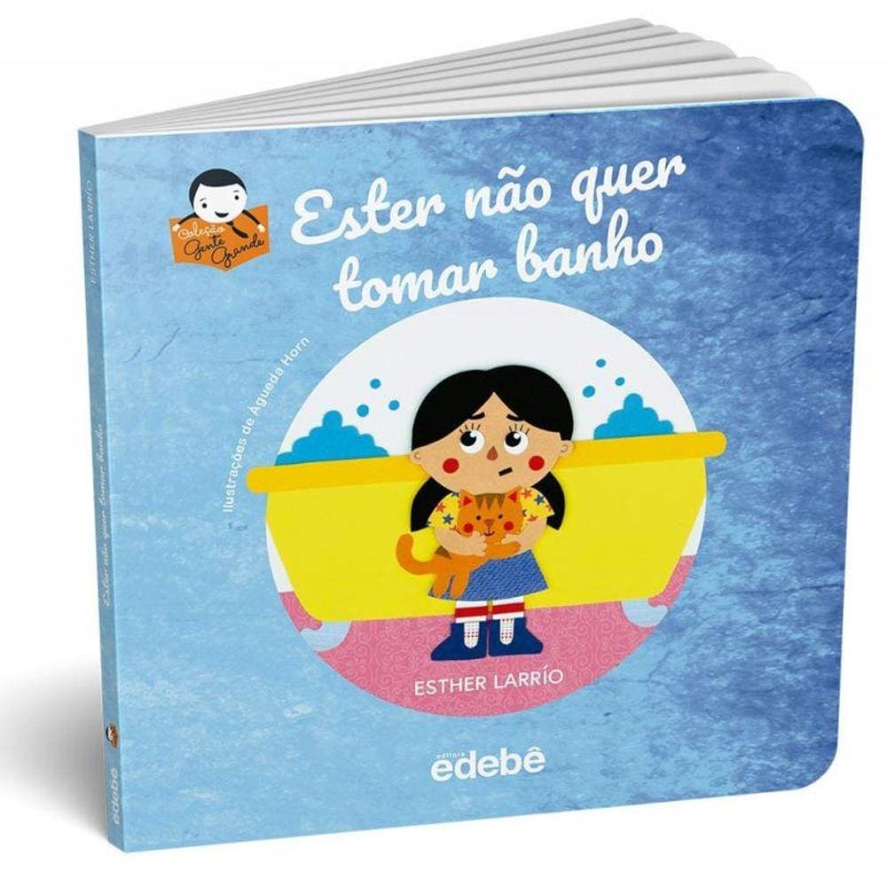 Ester Não Quer Tomar Banho