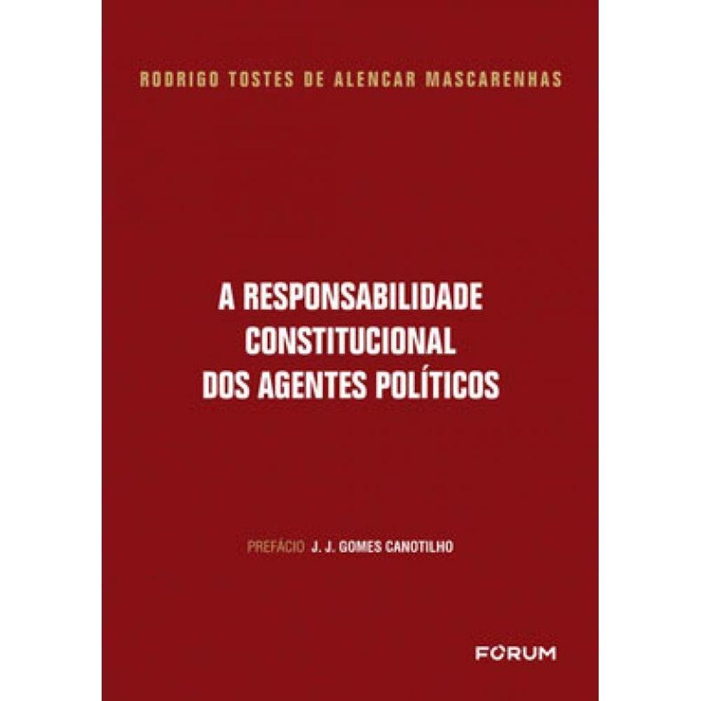 A Responsabilidade Constitucional Dos Agentes Políticos