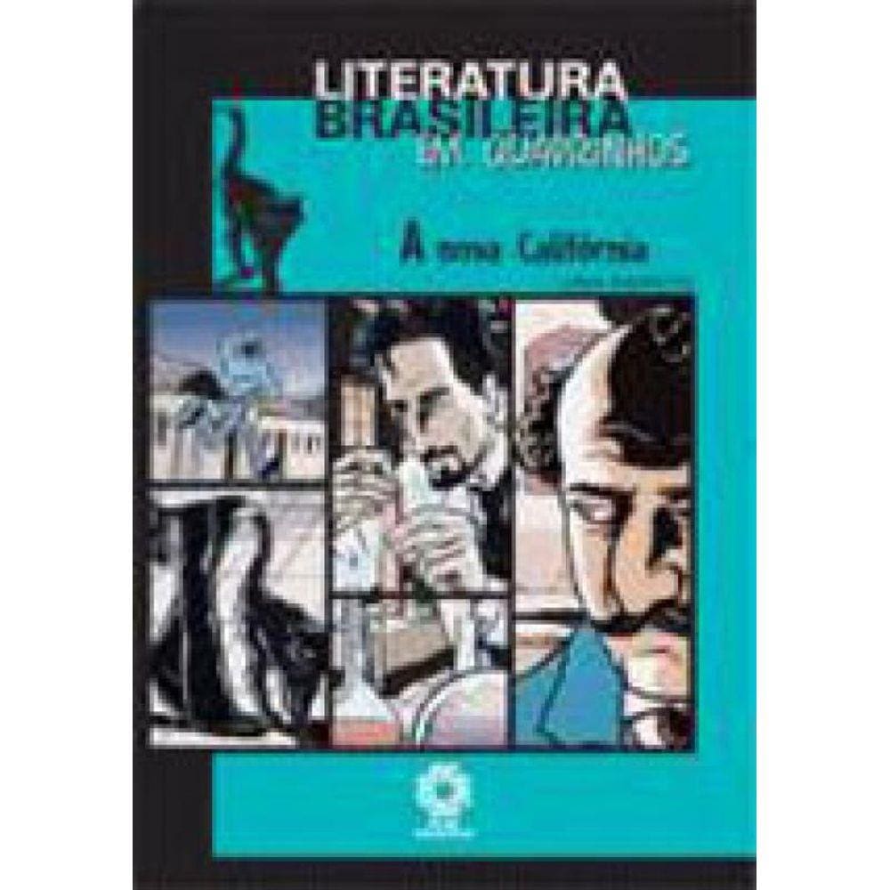 Nova California, A - Literatura Brasileira Em Quadrinhos