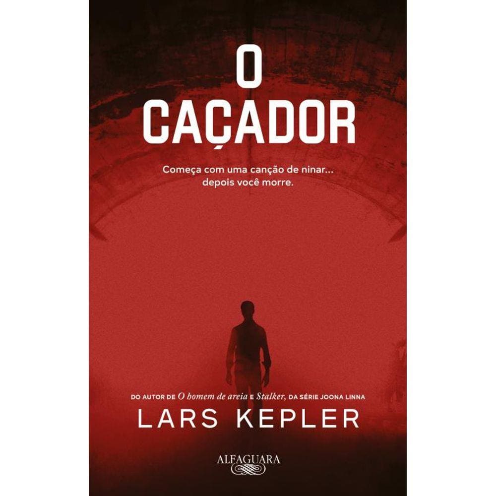 O caçador: Da série Joona Linna