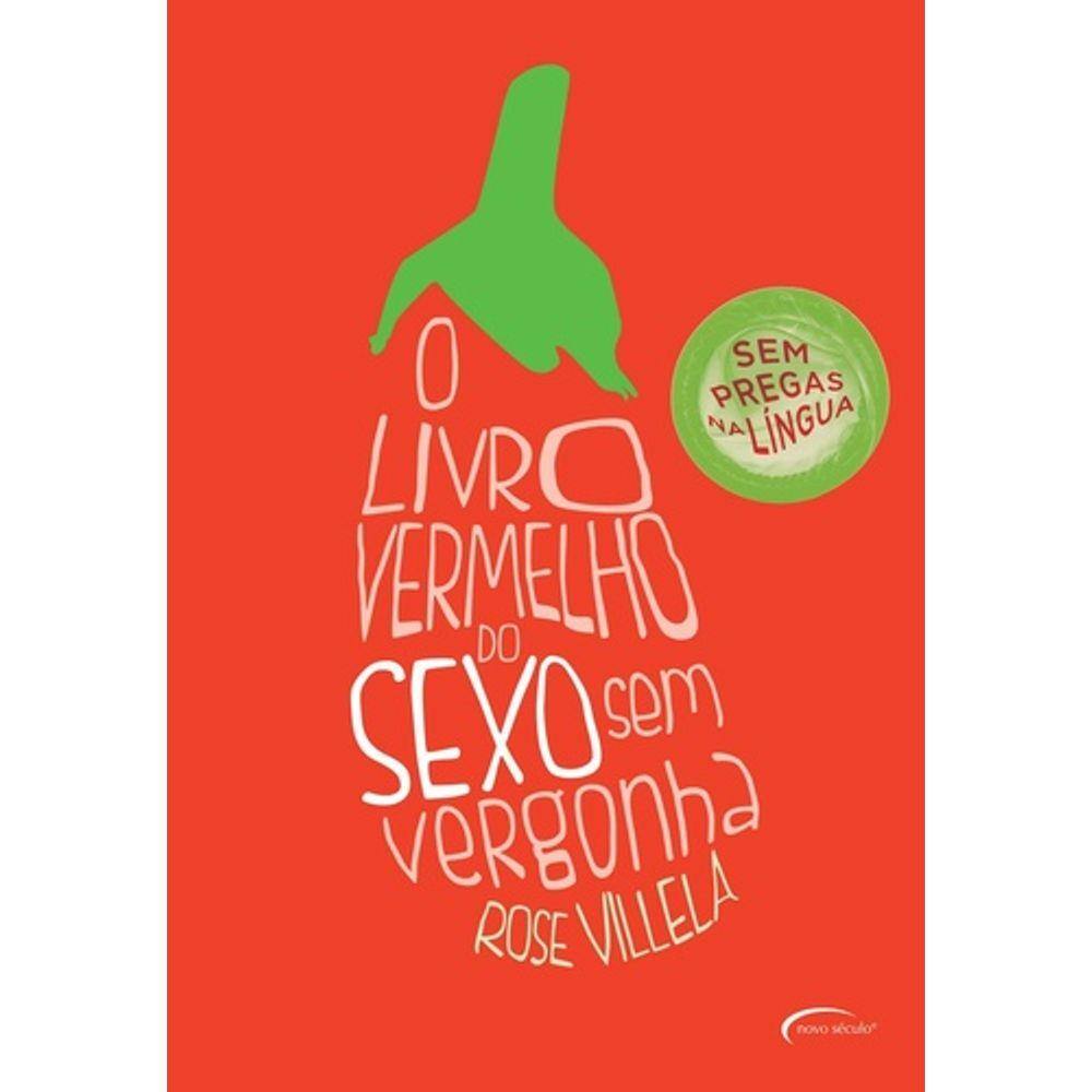 Livro - O Livro Vermelho Do Sexo Sem Vergonha | Extra