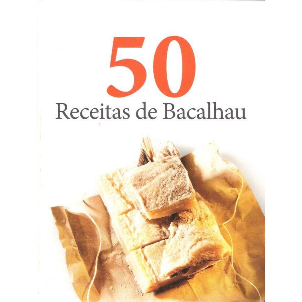 50 Receitas De Bacalhau