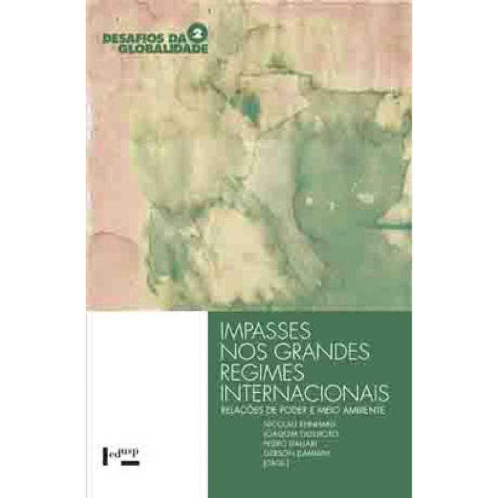 Impasses Nos Grandes Regimes Internacionais