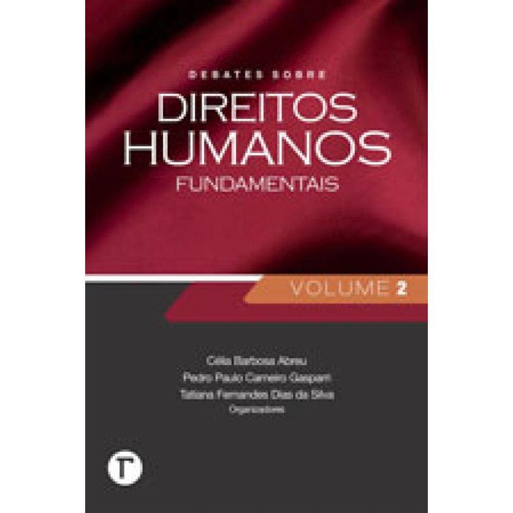 Debates Sobre Direitos Humanos Fundamentais - Vol. 2