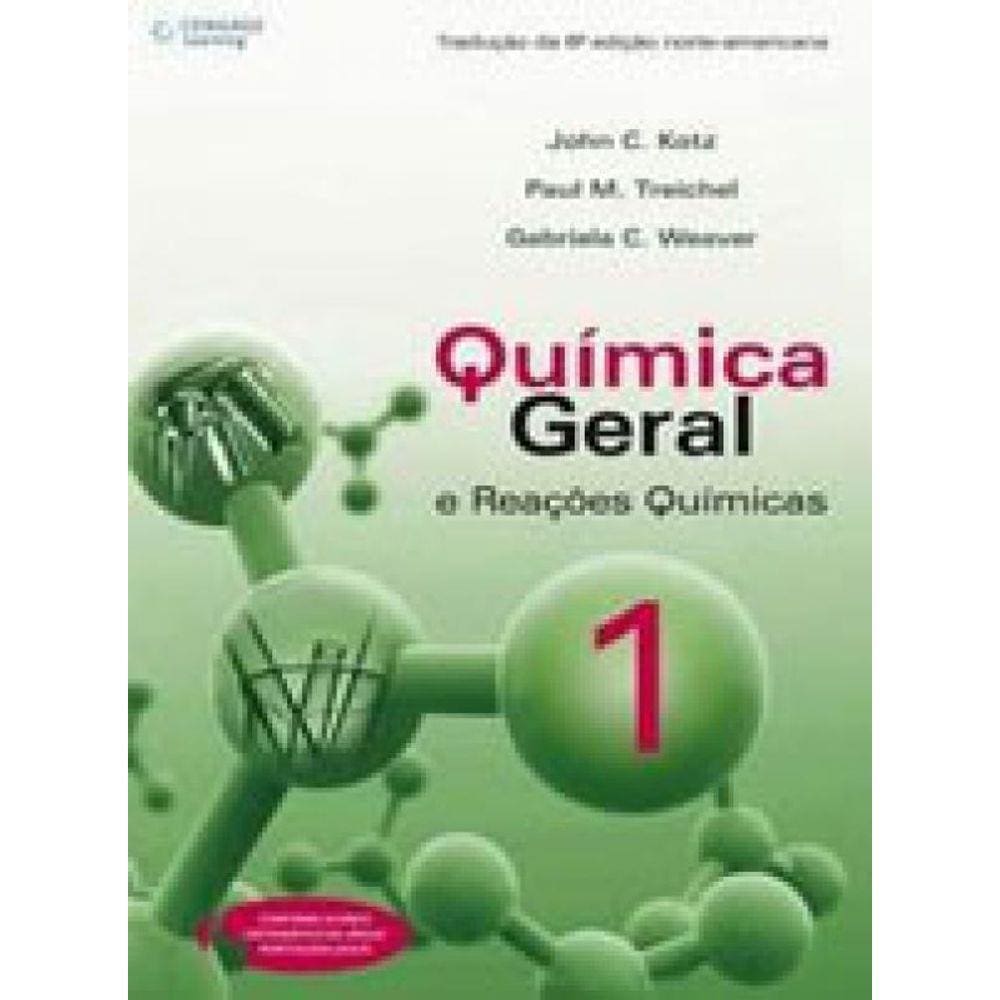 Química Geral E Reações Químicas - Vol. I