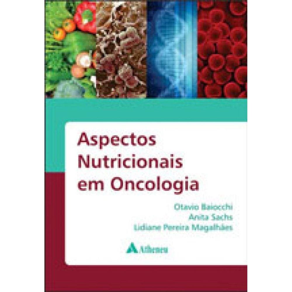 Aspectos Nutricionais Em Oncologia