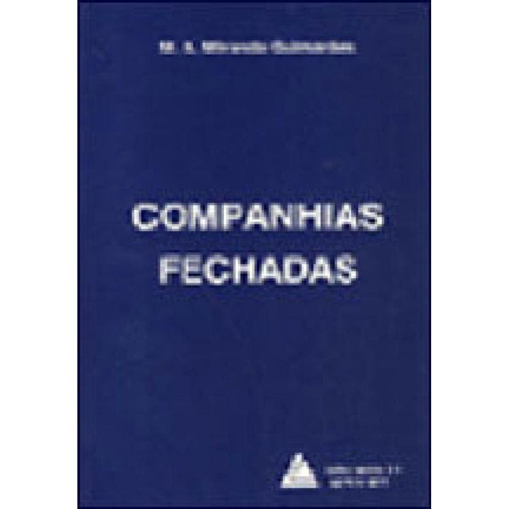 Companhias Fechadas