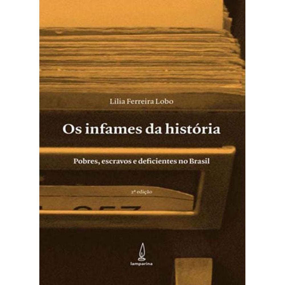 Os Infames Da História