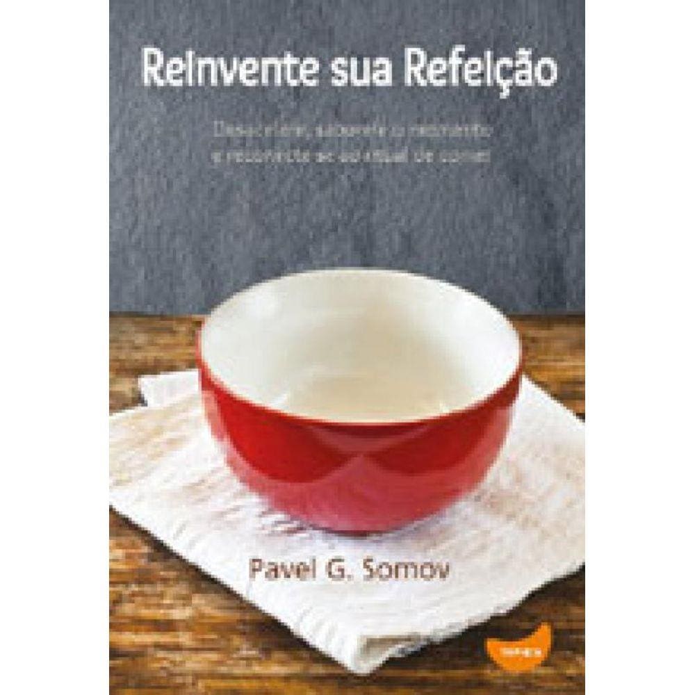 Reinvente Sua Refeição